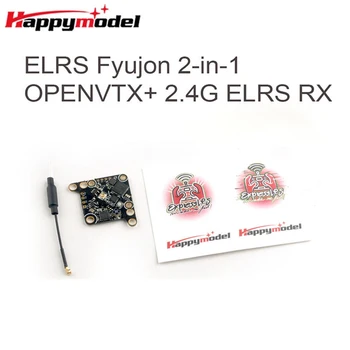 HappyModel ELRS Fyujon 2in1 מודול מובנה ELRS 2.4 GHz מקלט 5.8 GHz 48CH פתח וי תמונת שידור עבור RC 